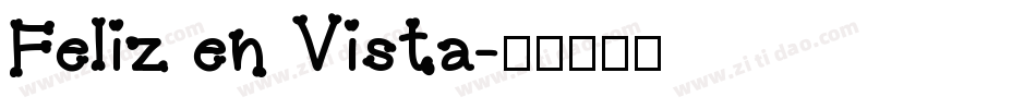 Feliz en Vista字体转换